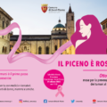 Il Piceno è Rosa, sabato 21 ottobre ore 17, evento divulgativo ad Ascoli Piceno per la prevenzione dei tumori al seno